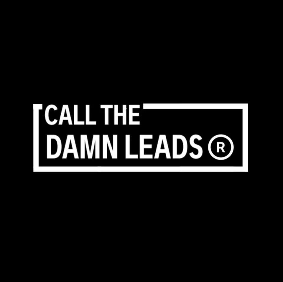 Call The Damn Leads