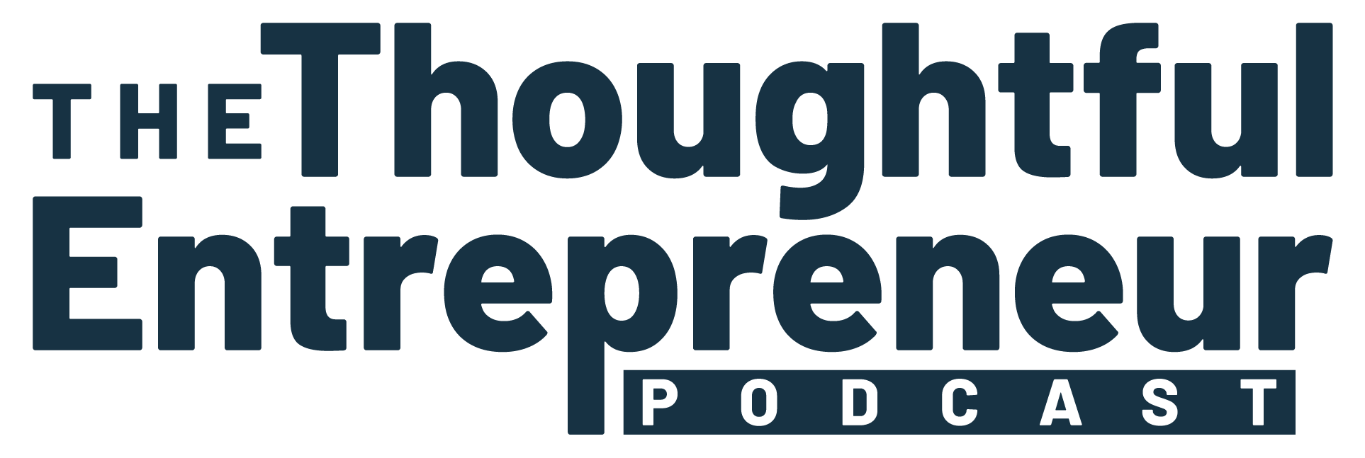 Thoughtful Entrepreneur